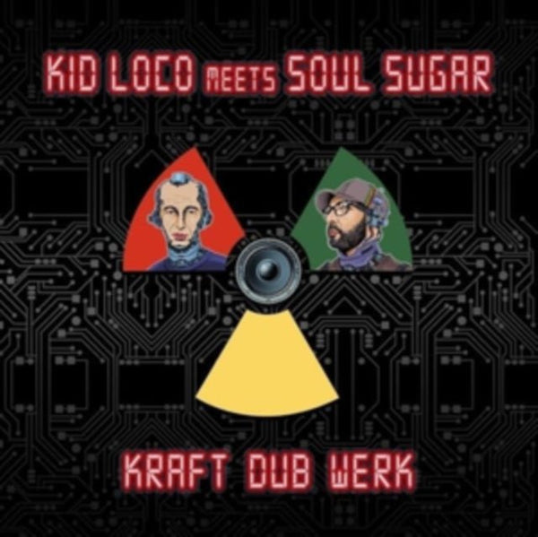 Kraft Dub Werk Artist Kid Loco meets Soul Sugar Format:Vinyl / 12" Album - punk to funk heaven