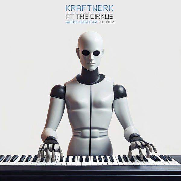 KRAFTWERK AT THE CIRKUS VOL.2 (2LP) VINYL DOUBLE ALBUM - punk to funk heaven