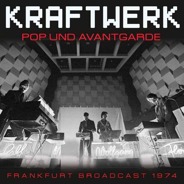 KRAFTWERK POP UND AVANTGARDE Compact Disc - punk to funk heaven