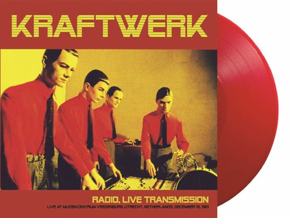 KRAFTWERK Radio Live Transmission: Live At Muziekcentrum Vredenburg Utrecht Netherlands December 10 1981 FM Broadcast (red vinyl LP) - punk to funk heaven