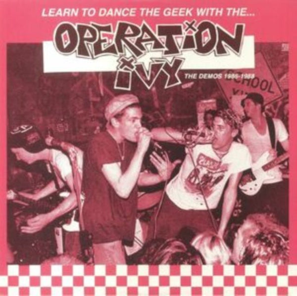 Learn to Dance the Geek With... The Demos 1986 - 1988 Artist Operation Ivy, Operation Ivy Format:Vinyl / 12" Album - punk to funk heaven