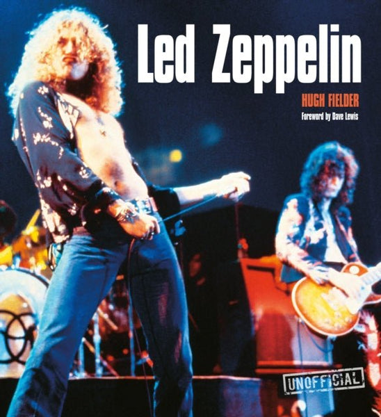 Led Zeppelin Unofficial Hardback Book - punk to funk heaven