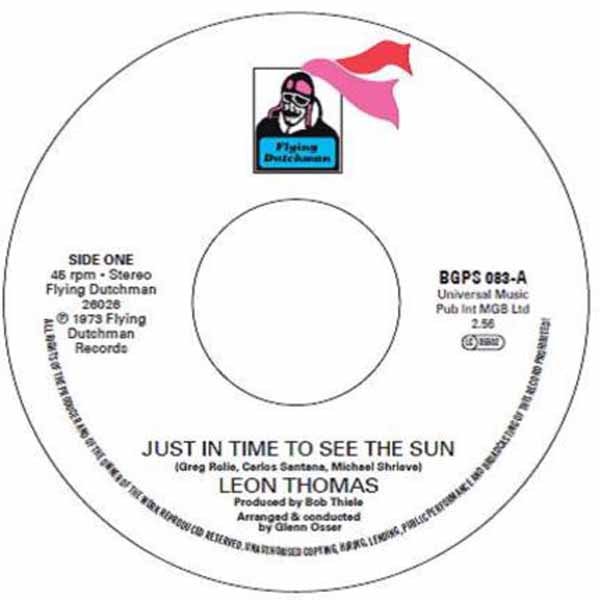 LEON THOMAS JUST IN TIME TO SEE THE SUN Vinyl 7" - punk to funk heaven
