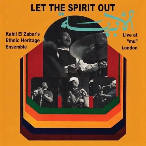 Let the Spirit Out/Live at 'Mu' London Artist Kahil El'Zabar Format:Vinyl / 12" Album Label:SpiritMuse Records 2lp - punk to funk heaven