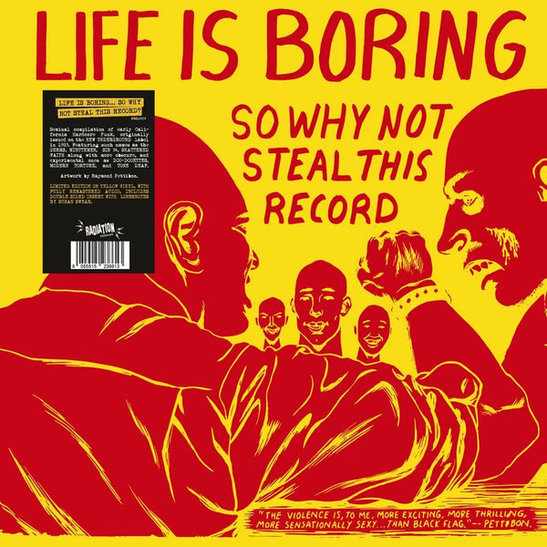 Life is boring so why not steal this record Artist Various Artists Format:Vinyl / 12" Album Coloured Vinyl (Limited Edition) Label:Radiation Reissues - punk to funk heaven