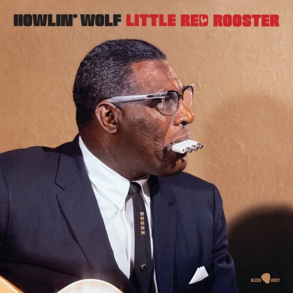 Little red rooster - aka the rockin' chair album Artist Howlin' Wolf Format:Vinyl / 12" Album Label:Blues Joint - punk to funk heaven
