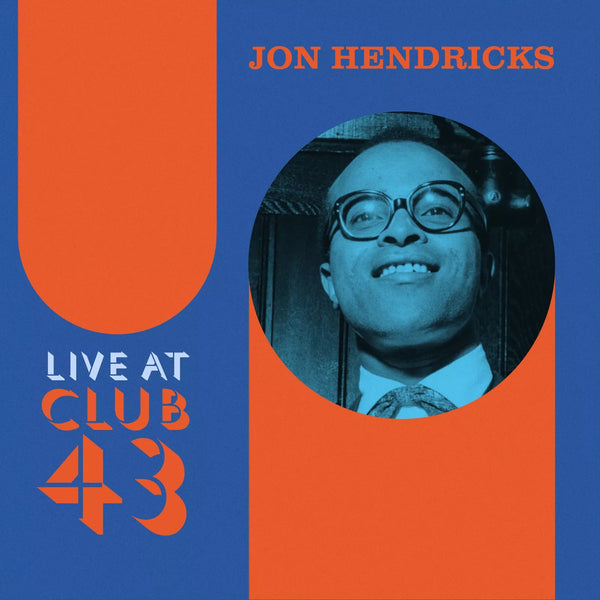 Live at Club 43 Artist Jon Hendricks Format:Vinyl / 12" Album Coloured Vinyl (Limited Edition) Label:Jazz Rewind - punk to funk heaven