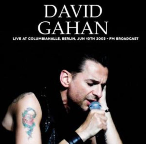 Live at Columbiahalle, Berlin, June 10th 2003 Artist David Gahan Format:Vinyl / 12" Album Label:Mind Control - punk to funk heaven