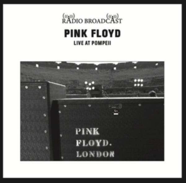 Live at Pompeii Artist Pink Floyd Format:CD / Album Label:Radio Broadcast - punk to funk heaven