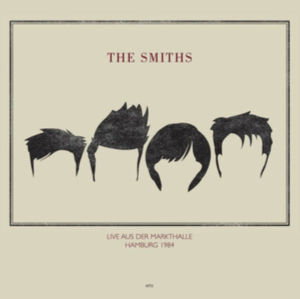 Live at Rockpalast, Markthalle in Hamburg May 4th 1984 Artist The Smiths Format:Vinyl / 12" Album Label:DBQP - punk to funk heaven