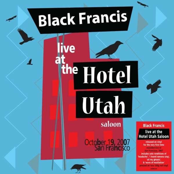 Live at the Hotel Utah Saloon Artist Black Francis Format:Vinyl / 12" Album Coloured Vinyl Label:Demon Records - punk to funk heaven