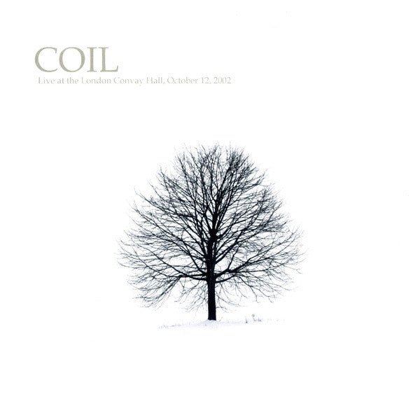 Live at the London Conway Hall, October 12, 2002 Coil vinyl lp - punk to funk heaven