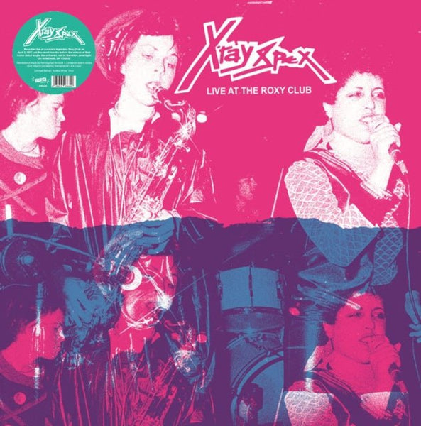 Live At The Roxy Club (Spittle White Vinyl) Artist X - RAY SPEX Format:LP Label:RADIATION REISSUES - punk to funk heaven