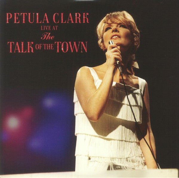 LIVE AT THE TALK OF THE TOWN (WHITE VINYL, LIMITED) by PETULA CLARK Vinyl LP LCLPC5095 - punk to funk heaven