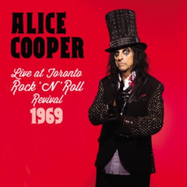 Live at Toronto Rock n' roll Revival 1969 Artist Alice Cooper Format:CD / Album - punk to funk heaven