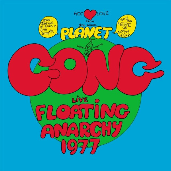Live Floating Anarchy 1977 Artist PLANET GONG Format:CD Label:CHARLY - punk to funk heaven
