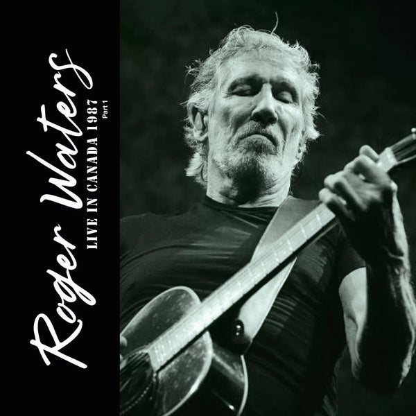 Live in Canada 1987 - Part 1 Roger Waters Vinyl / 12" Album Coloured Vinyl (Limited Edition) - punk to funk heaven