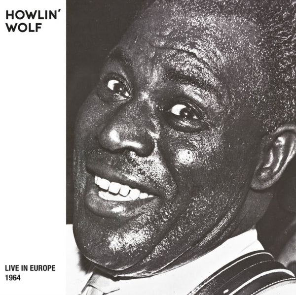 Live in Europe (Bremen, 1964) [RSD 2024] Artist Howlin' Wolf Format:Vinyl / 12" Album Coloured Vinyl - punk to funk heaven