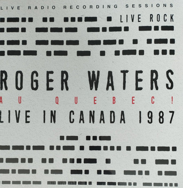 Live In Quebec 1987 Artist ROGER WATERS Format: 2LP - punk to funk heaven