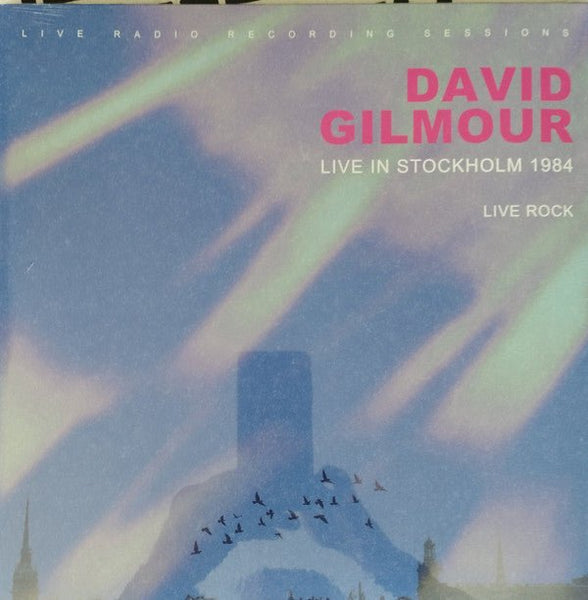 Live In Stockholm 1984 Artist DAVID GILMOUR Format: 2LP - punk to funk heaven