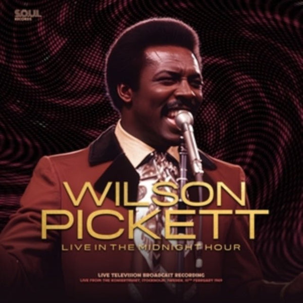 Live in the midnight hour Artist Wilson Pickett Format:Vinyl / 12" Album Coloured Vinyl (Limited Edition) Label:Soul Records - punk to funk heaven