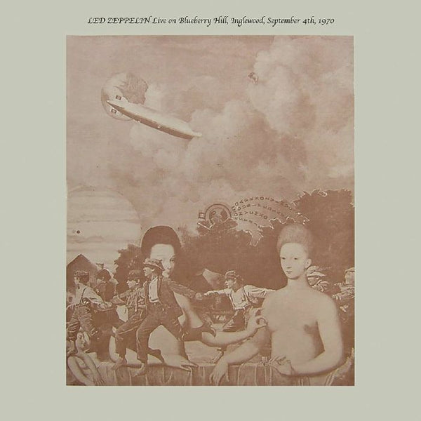 Live On Blueberry Hill, Inglewood, Sept 4, 1970 by Led Zeppelin 2lp - punk to funk heaven