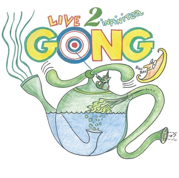 Live to infinitea Artist Gong Format:Vinyl / 12" Album - punk to funk heaven
