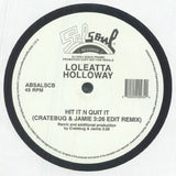 Loleatta HOLLOWAY Hit It N Quit It (Cratebug &amp; Jamie 3:26 Edit Remix) (reissue) (1 - sided 12") Salsoul - punk to funk heaven