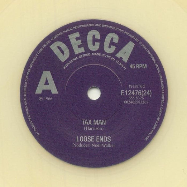 LOOSE ENDS Tax Man (reissue) Decca Format: limited clear vinyl 7" - punk to funk heaven