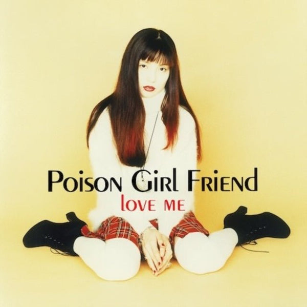 Love Me Artist POISON GIRL FRIEND Format:LP Label:NIPPONOPHONE - punk to funk heaven