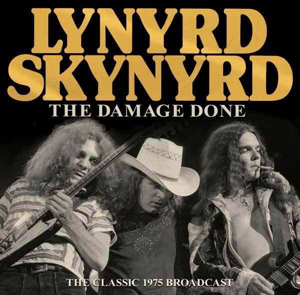 LYNYRD SKYNYRD THE DAMAGE DONE Compact Disc - punk to funk heaven