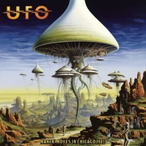 Makin' Moves in Chicago 1981 Artist UFO Format:Vinyl 2lp / 12" Album Coloured Vinyl Label:Cleopatra Records - punk to funk heaven