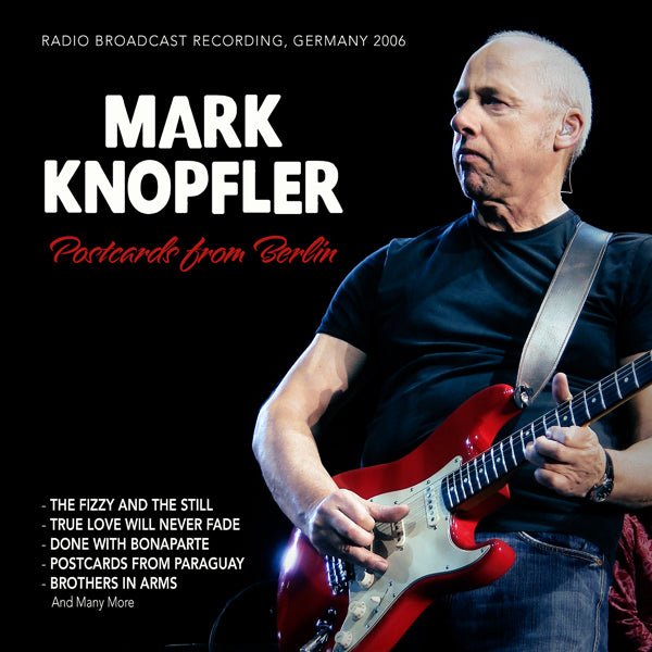 MARK KNOPFLER POSTCARDS FROM BERLIN, GERMANY 2006 Compact Disc - punk to funk heaven