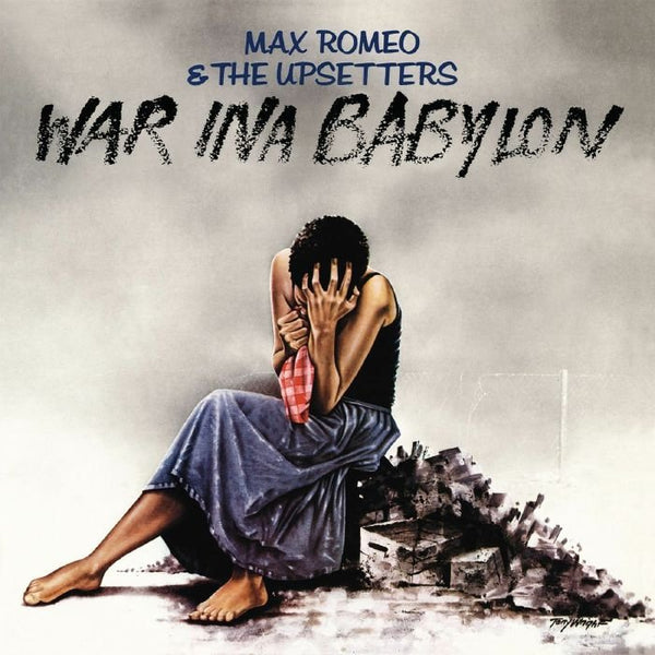 Max ROMEO / THE UPSETTERS War Ina Babylon (reissue) (LP) Proper - punk to funk heaven