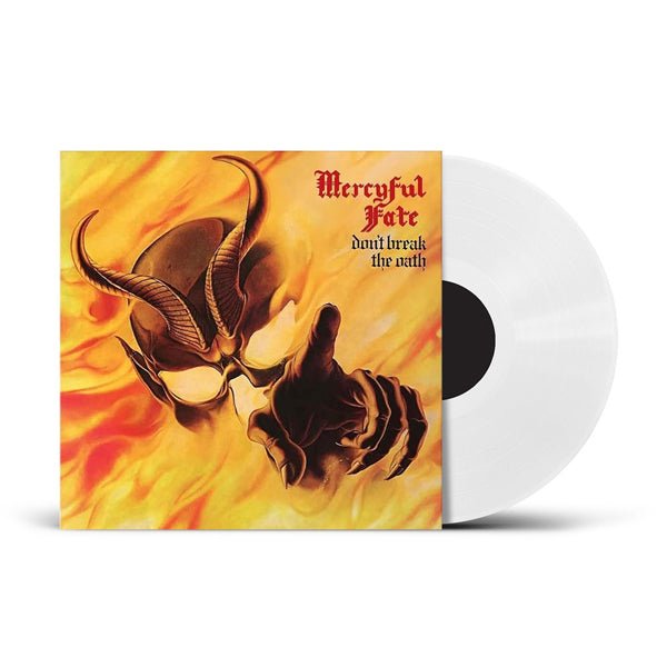 MERCYFUL FATE DON'T BREAK THE OATH (PHD EXCLUSIVE WHITE VINYL) Vinyl LP - punk to funk heaven