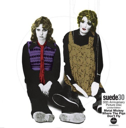 Metal Mickey (30th Anniversary Limited Edition) (Picture Disc) Artist SUEDE Format:7" Vinyl Label:DEMON RECORDS - punk to funk heaven