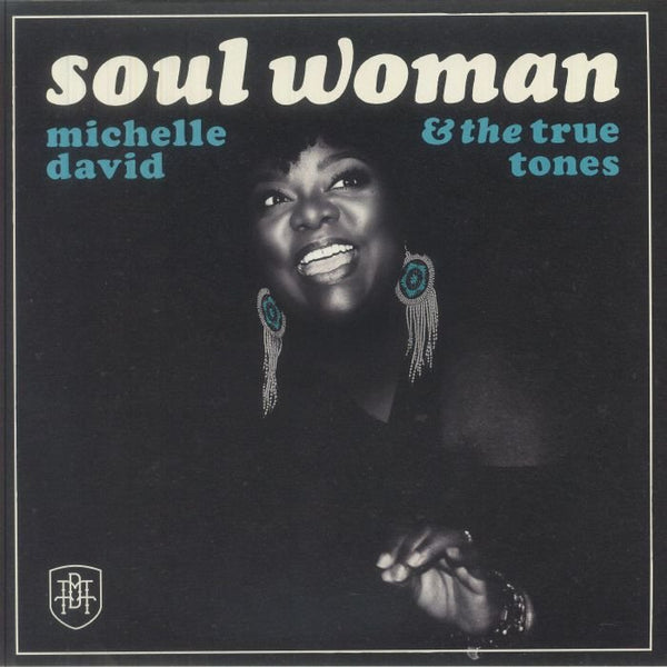 Michelle DAVID / THE TRUE TONES Soul Woman (limited clear vinyl LP) Record Kicks US - punk to funk heaven