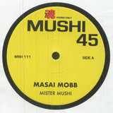 MISTER MUSHI Masai Mobb (7" limited to 250 copies) Mushi 45 Japan - punk to funk heaven