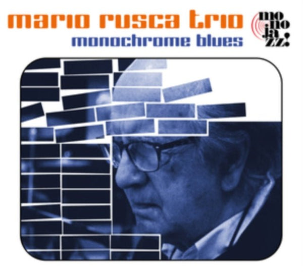 Monochrome blues Artist Mario Rusca Trio Format:CD / Album Label:Mono Jazz - punk to funk heaven
