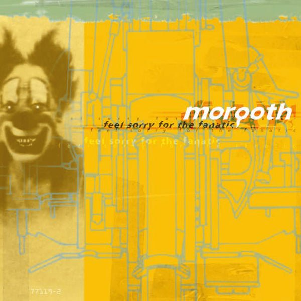 MORGOTH FEEL SORRY FOR THE FANATIC Compact Disc - punk to funk heaven