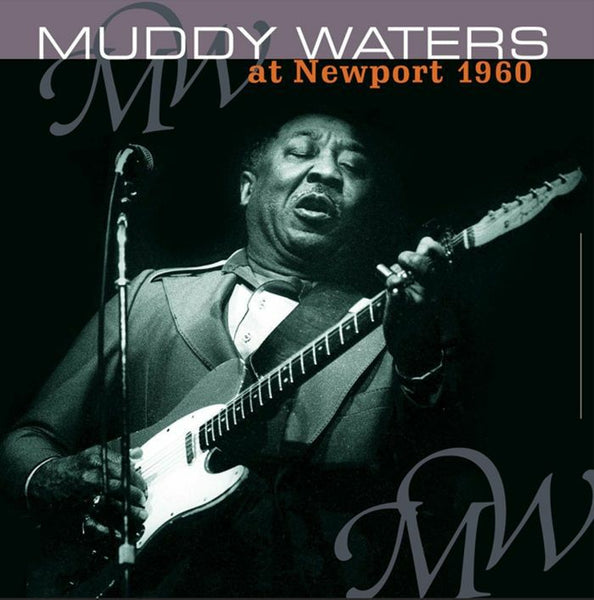 Muddy WATERS At Newport 1960 Vinyl Passion Format: LP SOLID ORANGE VINYL LTD 180 GRAM - punk to funk heaven