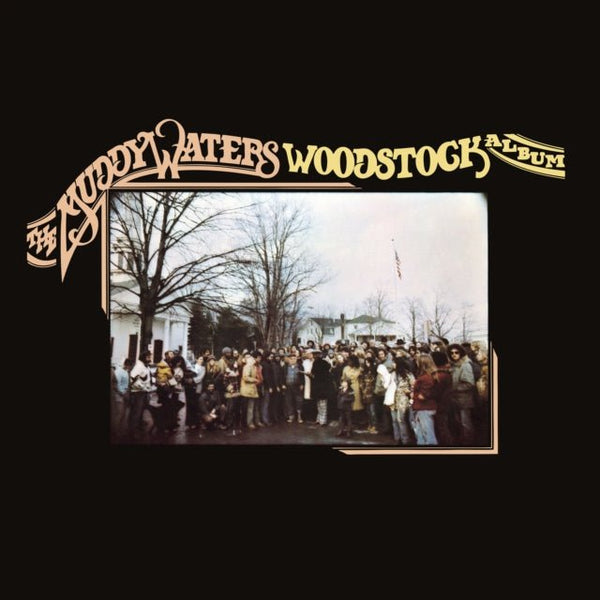 Muddy Waters Woodstock Album Artist MUDDY WATERS Format:LP Label:ELEMENTAL MUSIC - punk to funk heaven