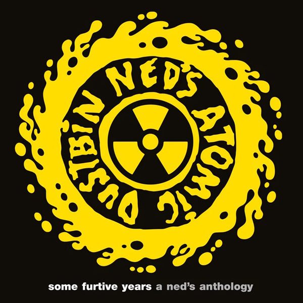 NED'S ATOMIC DUSTBIN SOME FURTIVE YEARS: A NED'S ANTHOLOGY (2LP COLOURED) VINYL DOUBLE ALBUM - punk to funk heaven