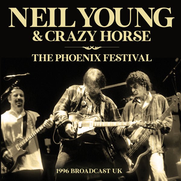 NEIL YOUNG THE PHOENIX FESTIVAL COMPACT DISC - punk to funk heaven