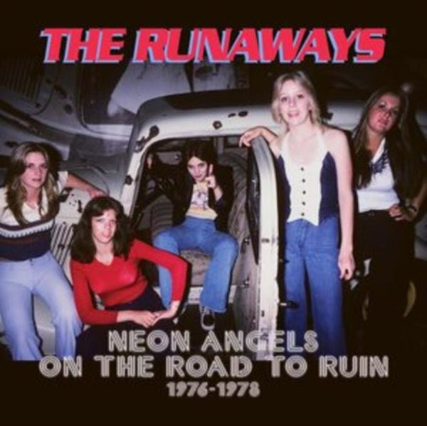Neon Angels On the Road to Ruin 1976 - 1978 Artist The Runaways Format:CD / Box Set - punk to funk heaven