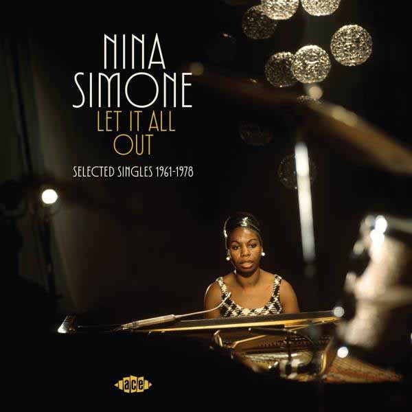 NINA SIMONE LET IT ALL OUT ~ SELECTED SINGLES 1961 - 1972 (2LP) Vinyl Double Album - punk to funk heaven