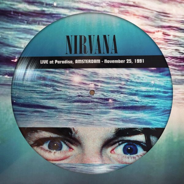 Nirvana – Live At Paradiso, Amsterdam 1991 (Picture Disc Vinyl) lp - punk to funk heaven