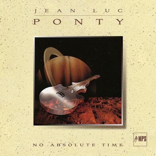 No Absolute Time Artist Jean - Luc Ponty Format:Vinyl / 12" Album - punk to funk heaven
