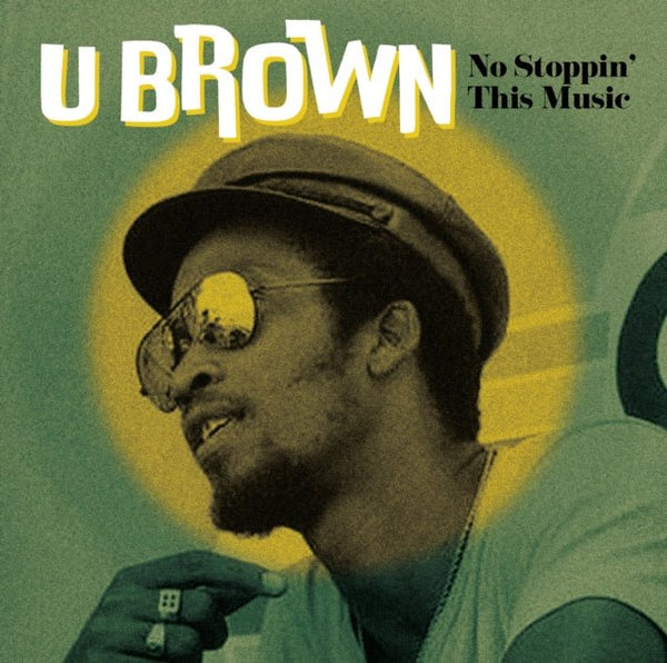 No Stoppin' This Music Artist U BROWN Format:LP Label:RADIATION ROOTS - punk to funk heaven