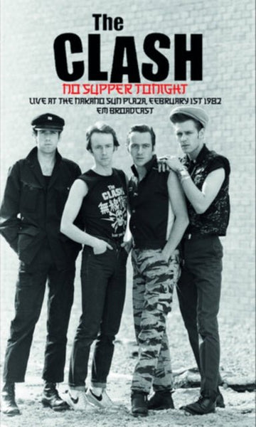 No Supper Tonight Artist The Clash Format:Cassette Tape - punk to funk heaven